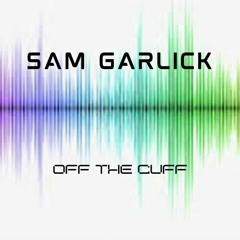 Sam Garlick - Off The Cuff 10 Trance Classics!