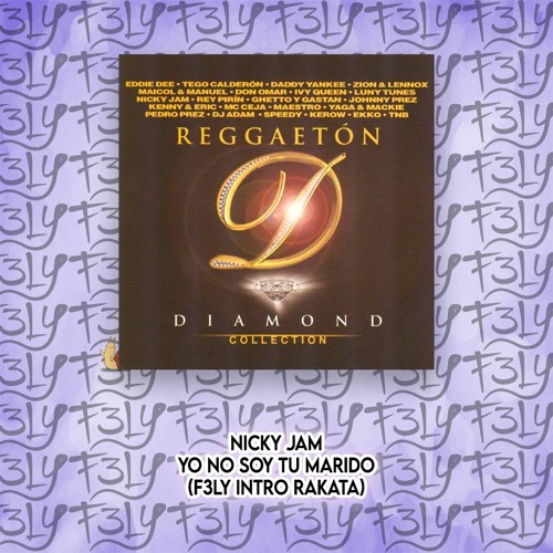Stream Nicky Jam - Yo No Soy Tu Marido (F3LY Intro Rakata) by F3LY | Listen  online for free on SoundCloud