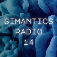 SIMANTICS RADIO - 14 - K&B After Party Set