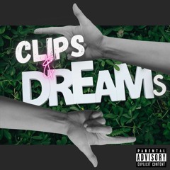 BIGMNT- Clips & Dreams