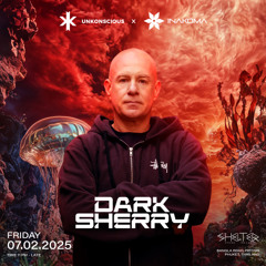 Mark Sherry pres. Dark Sherry LIVE @ Unkonscious x Inakoma (Shelter, Phuket) [07.02.25]
