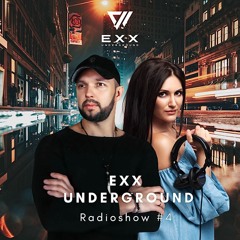 Exx Underground Radioshow #4 by Airsand & TuraniQa