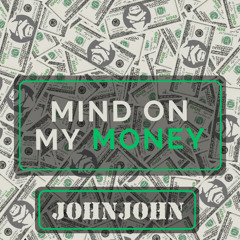 Mind on my Money