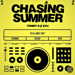 TOMMY D / SXU - CHASING SUMMER (Instrumental)