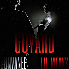 GoYard (ft. UBNvanee)