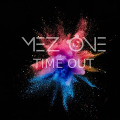 MEZ ONE - TIME OUT ( HARDSTYLE MIX )