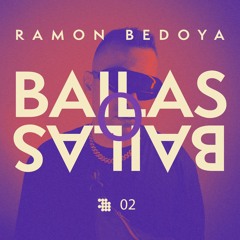 Bailas O Bailas Radio Show Episodio # 2 By Ramon Bedoya