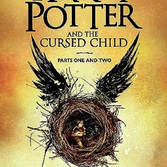 )% Harry Potter and the Cursed Child: Parts One and Two BY J.K. Rowling