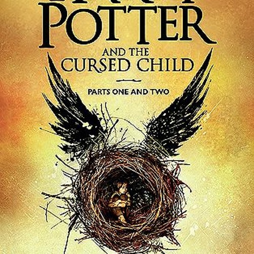 )% Harry Potter and the Cursed Child: Parts One and Two BY J.K. Rowling