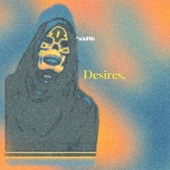 desires (prod. muladé)