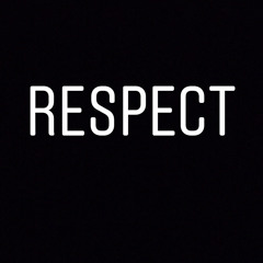 Respect