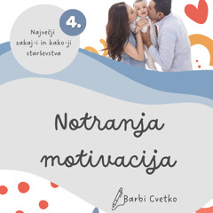 #8 Notranja motivacija