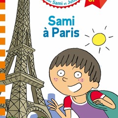 READ✔️DOWNLOAD❤️ Sami et Julie CP Niveau 1 Sami Ã  Paris (French Edition)