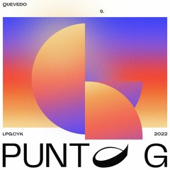 Quevedo - Punto G (Acapella Studio) (Starter + Break + Intro) (Clean & Dirty) - 6 Edits