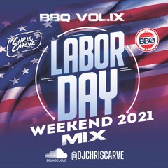 Chris Carve's BBQ Vol.IX LDW 2021 Mix (Explicit)