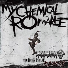 Welcome To The Black Parade (Scafetta Remix)