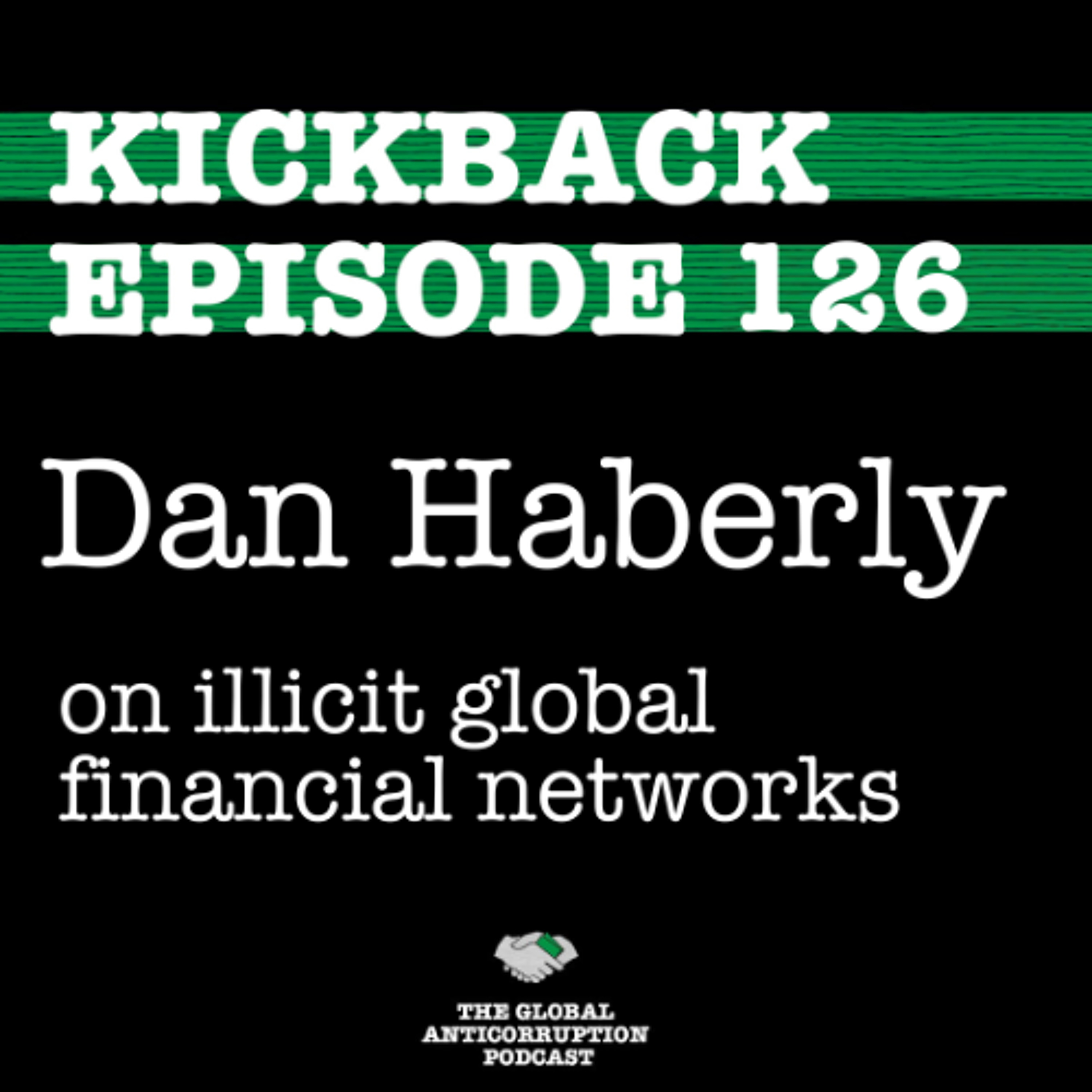 126. Dan Haberly on illicit global financial networks