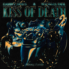 Danny Ores & Thomas Deil - Kiss Of Death