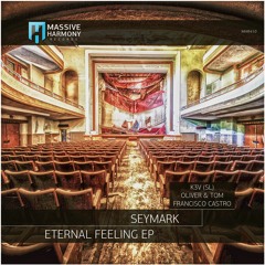 MHR410 Seymark - Eternal Feeling EP [Out February 22]