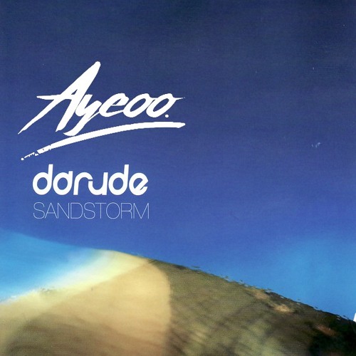 Sandstorm (AYEOO 2022 Redrum Edit) “SUPPORT FROM AUSTIN MILLZ”