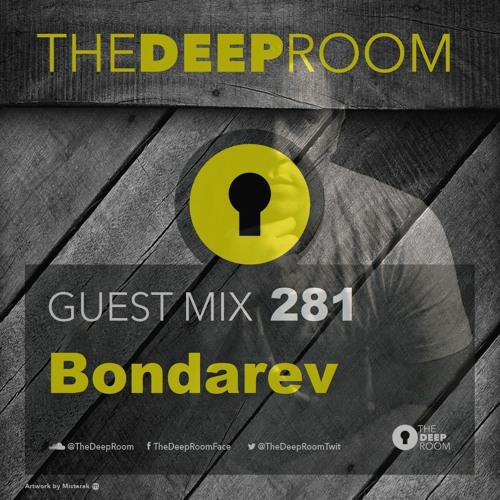 The Deep Room Guest Mix 281 - Bondarev