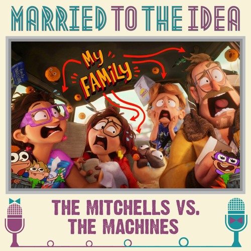 5.8 The Mitchells vs. the Machines