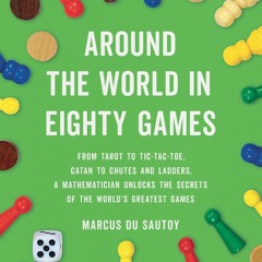 ⭐ PDF KINDLE  ❤ Around the World in Eighty Games: From Tarot to Tic-Ta