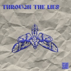 Through The Lies