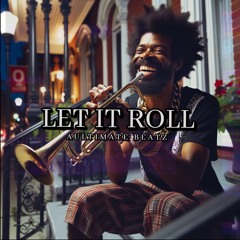 LET IT ROLL | Jazz X Hip Hop