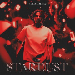 DNIE - Stardust (ADRESZ Remix)