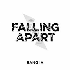 Falling Apart