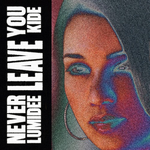 Lumidee - Never Leave You (Kide VIP Edit) / FREE DOWNLOAD