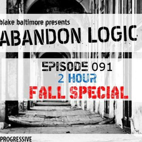 Abandon Logic 091 (September 2020) 2 Hour Fall Special