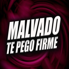 MALVADO TE PEGO FIRME ( DJ JULIANO )