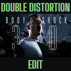 Neroz - Bodyshock 3.0 [Double Distortion Edit]