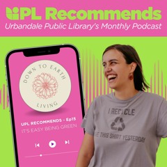 UPL Recommends - Ep 15 - It's Easy Being Green