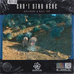 Kollberg & Ball VRP - Can't Stay Here