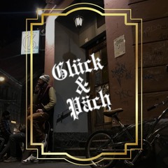 GLÜCK & PÄCH