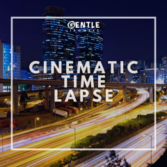 Cinematic Time Lapse