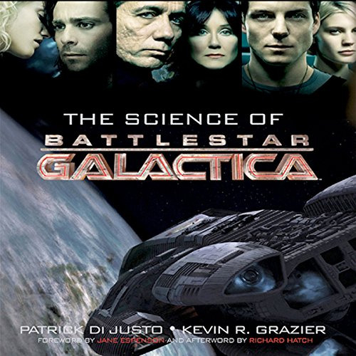 download KINDLE ✔️ The Science of Battlestar Galactica by  Patrick Di Justo,Kevin Gra