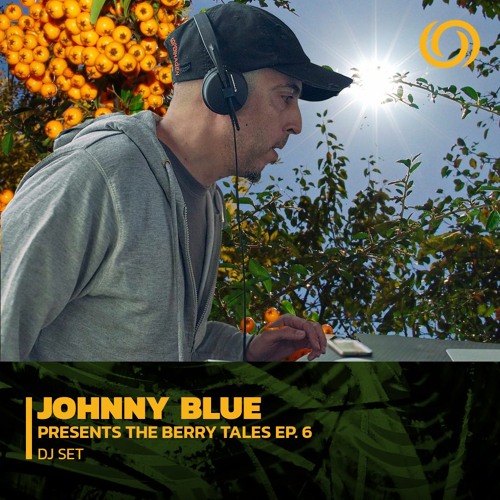 Stream JOHNNY BLUE Presents The Berry Tales Ep. 6 04/10/2022 by radiOzora Listen online for
