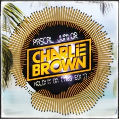 Pascal Junior - Holdin On [Charlie Brown NRG Edit] Short Edit