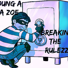 Breaking Da RulezZ (Prod By. Dolla BeatKnocca)