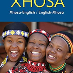 [GET] PDF 📙 Xhosa-English/ English-Xhosa Dictionary & Phrasebook (Hippocrene Diction