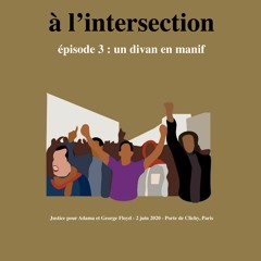 Saison 1 - #3 : Un divan en manif
