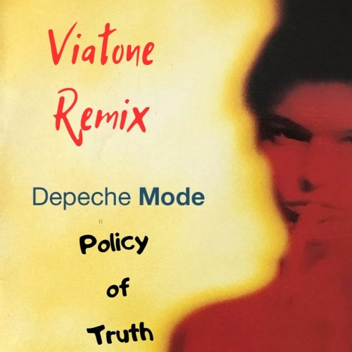 Depeche Mode Policy Of Truth Remix Death On The Nile Stream Depeche Mode - Policy of Truth (ViaTone Remix) by NewTone