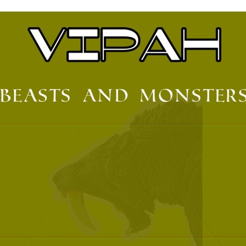 BEASTS AND MONSTERS