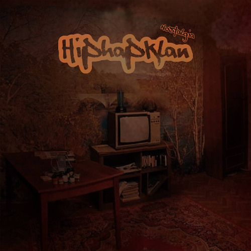 hiphapklan - nostalgia