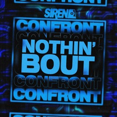 Confront - Nothin Bout