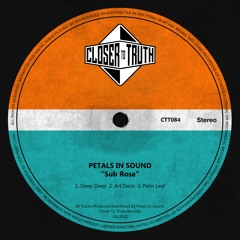 [CTT084] PETALS IN SOUND - SUB ROSA EP